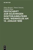 Festschrift zur 50jährigen Doktorjubelfeier Karl Weinholds am 14. Januar 1896 (eBook, PDF)