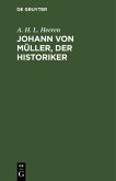 Johann von Müller, der Historiker (eBook, PDF)