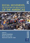 Social Movements, the Poor and the New Politics of the Americas (eBook, PDF)