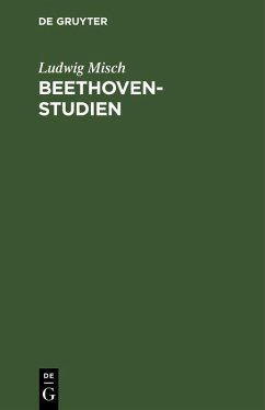 Beethoven-Studien (eBook, PDF) - Misch, Ludwig
