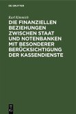 Die finanziellen Beziehungen zwischen Staat und Notenbanken mit besonderer Berücksichtigung der Kassendienste (eBook, PDF)