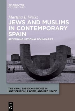 Jews and Muslims in Contemporary Spain (eBook, ePUB) - Weisz, Martina L.