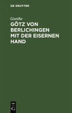 Götz von Berlichingen mit der eisernen Hand (eBook, PDF)