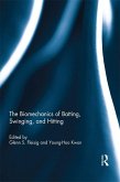 The Biomechanics of Batting, Swinging, and Hitting (eBook, PDF)