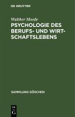 Psychologie des Berufs- und Wirtschaftslebens (eBook, PDF)
