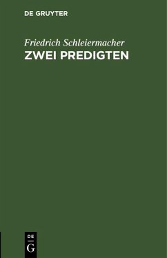 Zwei Predigten (eBook, PDF) - Schleiermacher, Friedrich