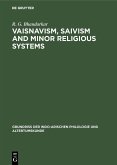 Vaisnavism, Saivism and minor religious systems (eBook, PDF)