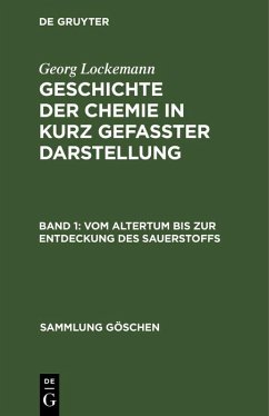 Vom Altertum bis zur Entdeckung des Sauerstoffs (eBook, PDF) - Lockemann, Georg