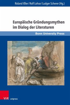 Europäische Gründungsmythen im Dialog der Literaturen (eBook, PDF)