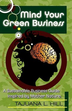 Mind Your Green Business (eBook, ePUB) - Hill, Tajuana Common