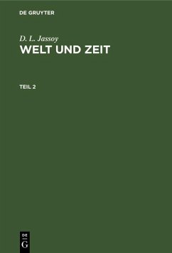 D. L. Jassoy: Welt und Zeit. Teil 2 (eBook, PDF) - Jassoy, D. L.