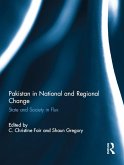 Pakistan in National and Regional Change (eBook, ePUB)