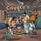 Coyote's Christmas Tale (eBook, ePUB)