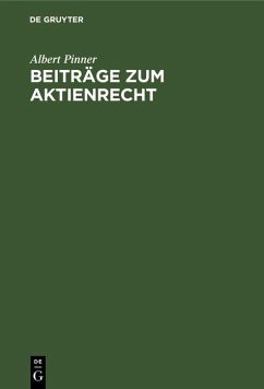 Beiträge zum Aktienrecht (eBook, PDF) - Pinner, Albert