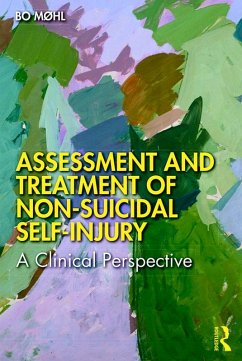 Assessment and Treatment of Non-Suicidal Self-Injury (eBook, ePUB) - Møhl, Bo