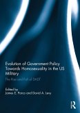 Evolution of Government Policy Towards Homosexuality in the US Military (eBook, ePUB)