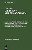 Motoren für Land- und Luftverkehr, für Kraftwagen, Traktoren, Triebwagen, Lokomotiven und Flugzeuge (eBook, PDF)