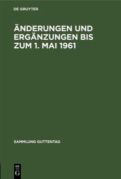 Änderungen und Ergänzungen bis zum 1. Mai 1961 (eBook, PDF)