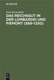 Das Reichsgut in der Lombardei und Piemont (568-1250) (eBook, PDF)