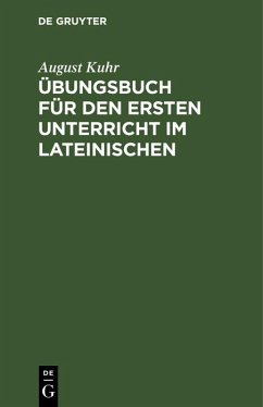 Cover Übungsbuch für den ersten Unterricht im Lateinischen (eBook, PDF)