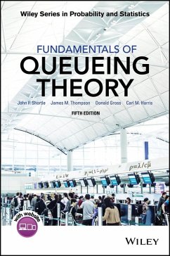 Fundamentals of Queueing Theory (eBook, ePUB) - Shortle, John F.; Thompson, James M.; Gross, Donald; Harris, Carl M.