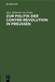 Zur Politik der Contre-Revolution in Preußen (eBook, PDF)