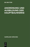 Anordnung und Ausbildung der Hauptbauwerke (eBook, PDF)