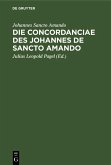 Die Concordanciae des Johannes de Sancto Amando (eBook, PDF)