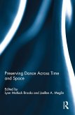 Preserving Dance Across Time and Space (eBook, ePUB)