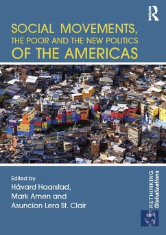 Social Movements, the Poor and the New Politics of the Americas (eBook, ePUB) Cover Social Movements, the Poor and the New Politics of the Americas (eBook, ePUB)