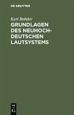 Grundlagen des neuhochdeutschen Lautsystems (eBook, PDF)