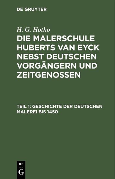Geschichte der deutschen Malerei bis 1450 (eBook, PDF) Geschichte der deutschen Malerei bis 1450 (eBook, PDF)