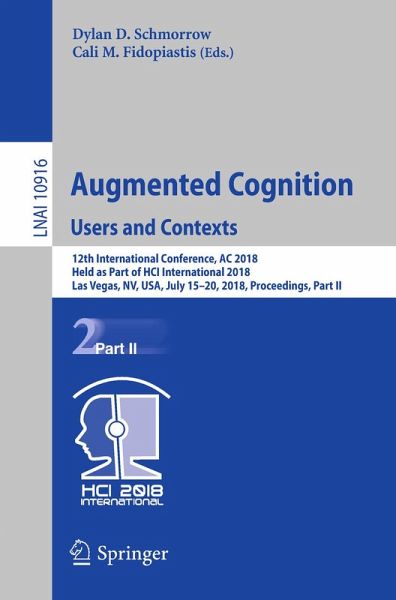 Augmented Cognition: Users and Contexts (eBook, PDF) Augmented Cognition: Users and Contexts (eBook, PDF)