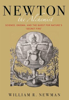 Newton the Alchemist (eBook, ePUB) - Newman, William