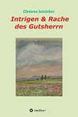 Intrigen & Rache des Gutsherrn (eBook, ePUB)