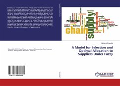 A Model for Selection and Optimal Allocation to Suppliers Under Fuzzy - Sherafati, Mahshid