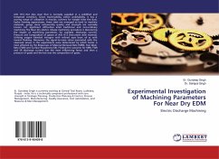 Experimental Investigation of Machining Parameters For Near Dry EDM - Singh, Er. Gundeep;Singh, Sehijpal