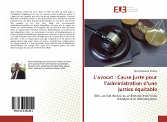 Cover L'avocat : Cause juste pour l'administration d'une justice équitable