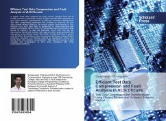 Efficient Test Data Compression and Fault Analysis in VLSI Circuits - Subramaniam, Sivaganesan