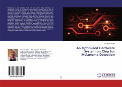 An Optimized Hardware System on Chip for Melanoma Detection - Afifi, Shereen