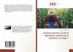 Environnement, santé et éducation: quelle est la situation au Togo ?