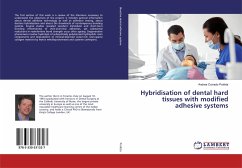 Hybridisation of dental hard tissues with modified adhesive systems