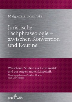Cover Juristische Fachphraseologie - zwischen Konvention und Routine