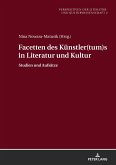 Facetten des Künstler(tum)s in Literatur und Kultur