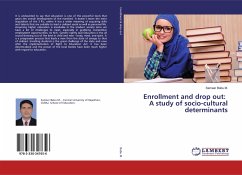 Enrollment and drop out: A study of socio-cultural determinants