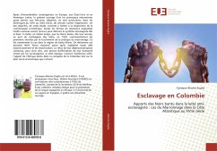 Esclavage en Colombie - Akomo Zoghe, Cyriaque