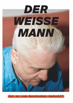 Der weisse Mann - Hasler, Katrin;Grossman, Djamila