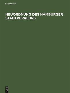 Neuordnung des Hamburger Stadtverkehrs