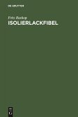 Isolierlackfibel