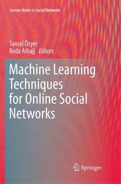 Machine Learning Techniques for Online Social Networks